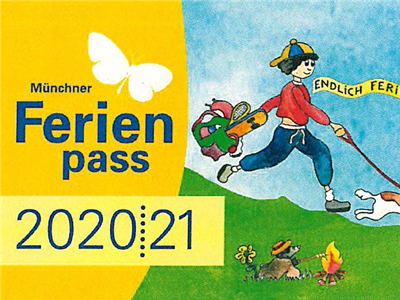 Münchner Ferienpass 2020/21 Herausgeber: Landeshauptstadt München, Sozialreferat, Stadtjugendamt, Ferienangebote/Familienpass, Meindlstr. 16, 81373 München
